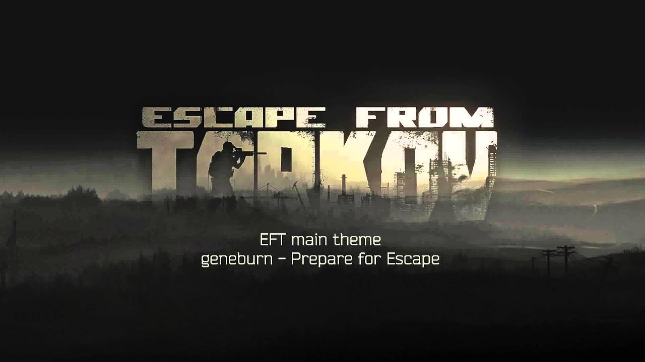 Escape from Tarkov - main music theme