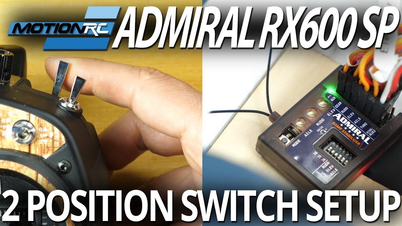 Настройка двухпозиционного переключателя — Admiral RX600SP Stability Plus Gyro — Motion RC
