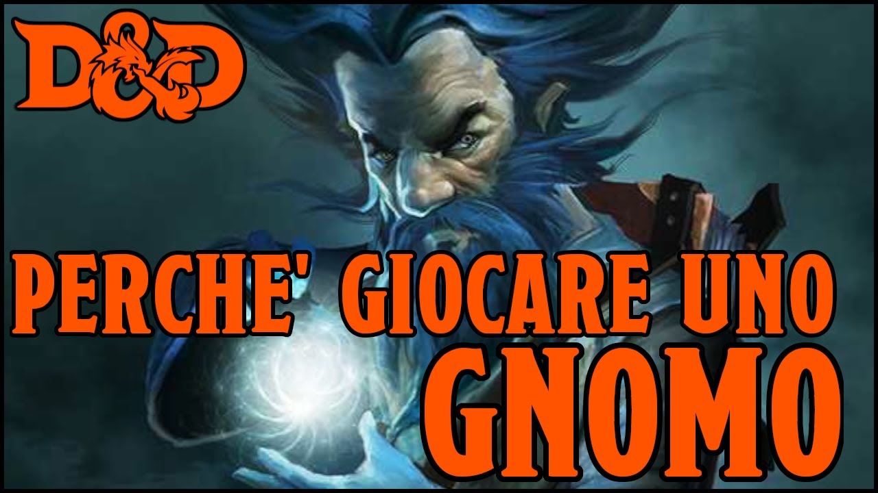 Perch&egrave; giocare uno Gnomo? - Guida alle Razze D&D 5e ita