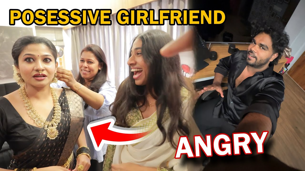 MY POSSESIVE GIRLFRIEND GONE ANGRY 😂😄😘