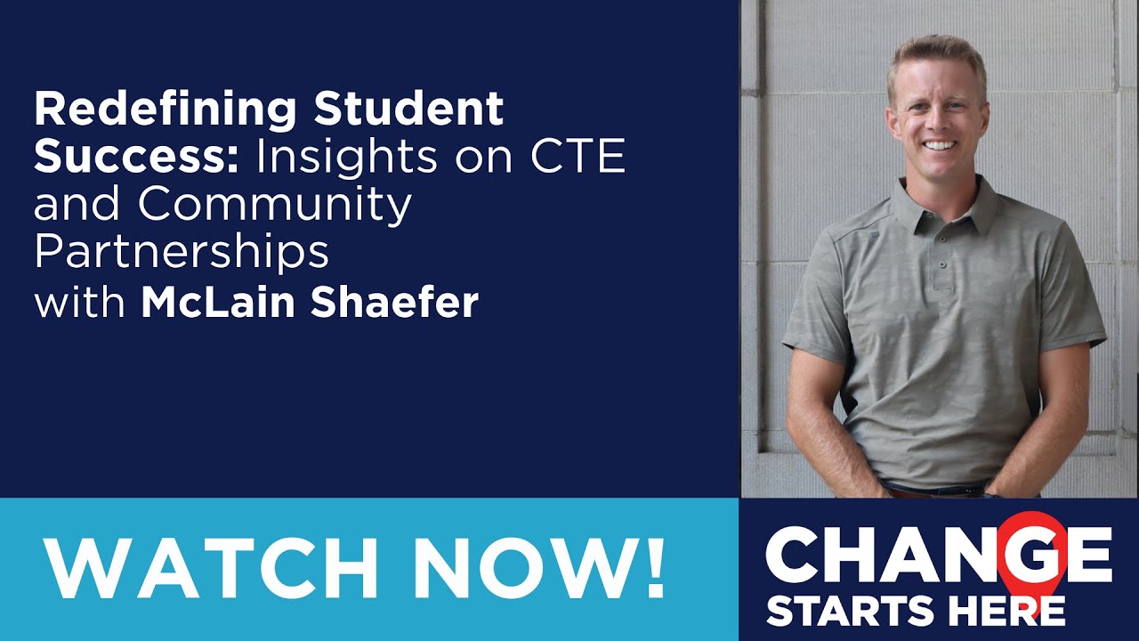Redefining Student Success: Insights on CTE and Community Partnerships