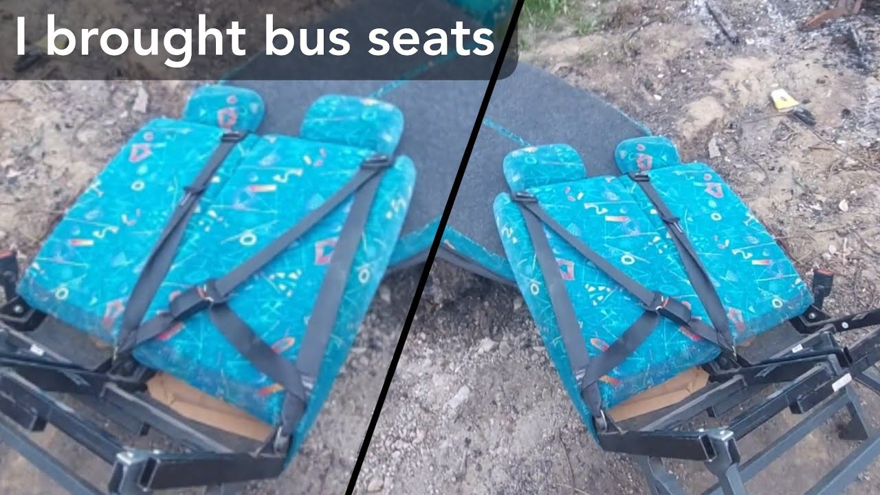 I brought bus seats!