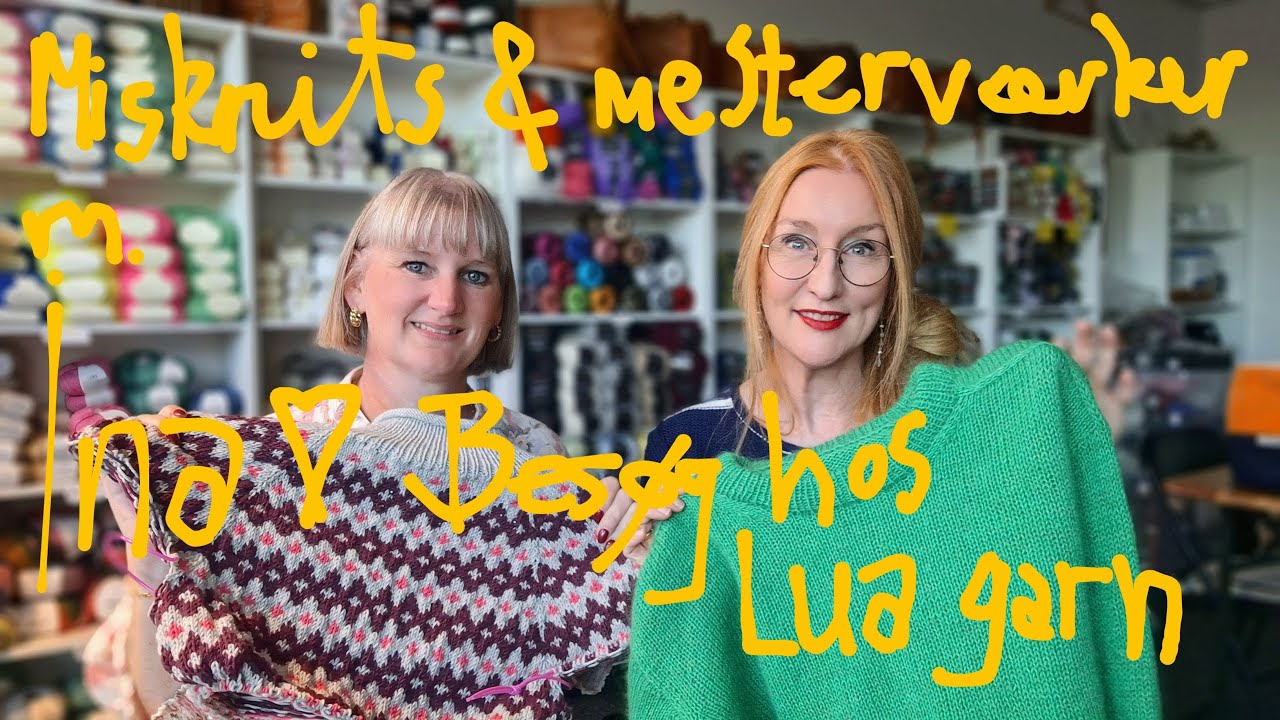 Misknits og mesterværker med Ina og med gæst i anledningen af Knitathon. No. 19