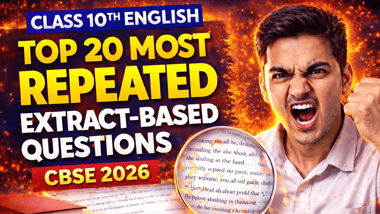 Class 10 English TOP 20 Most Repeated Extract-Based Questions 🔥 | CBSE Board Exam 2026