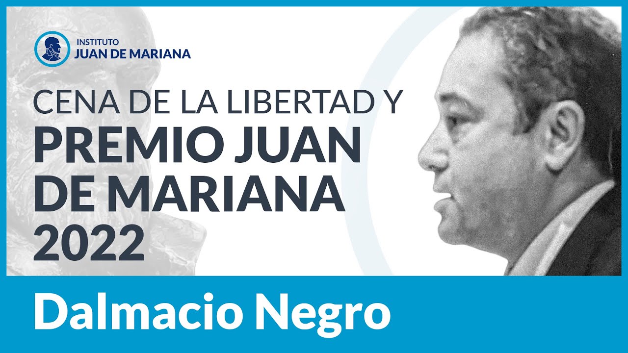 Cena de la libertad discurso de Dalmacio Negro