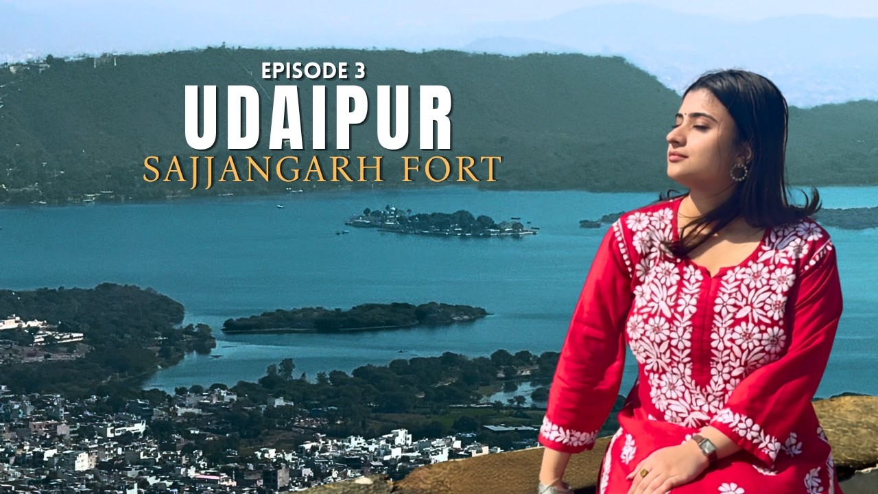 Udaipur's Highest Palace : Sajjangarh Fort (Monsoon Palace)|| UDAIPUR EP-3