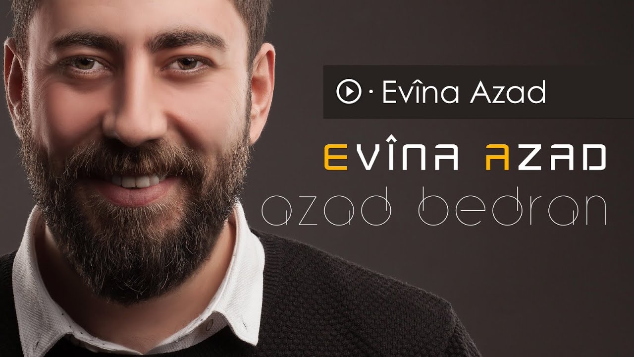 Azad Bedran - Evina Azad
