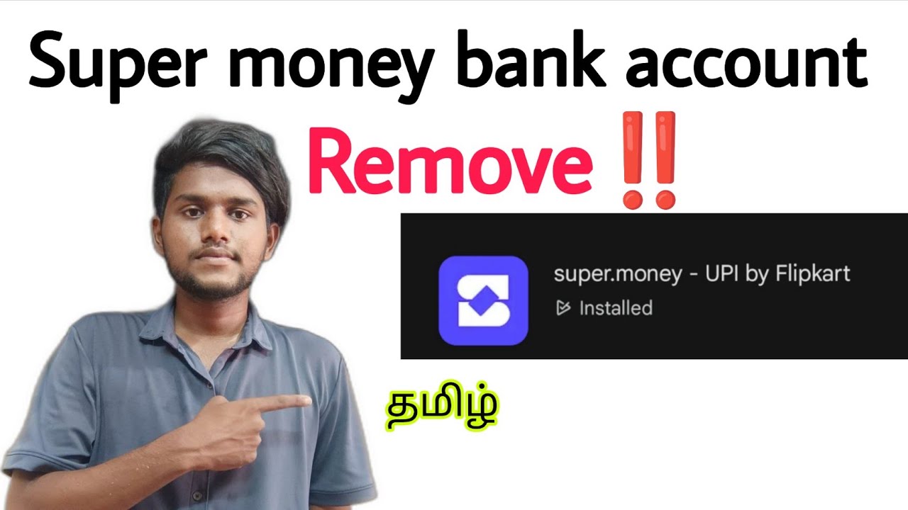 how to remove bank account supermoney / how to delete supermoney account / tamil / BT