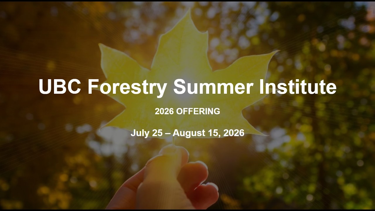 2026 UBC Forestry Summer Institute