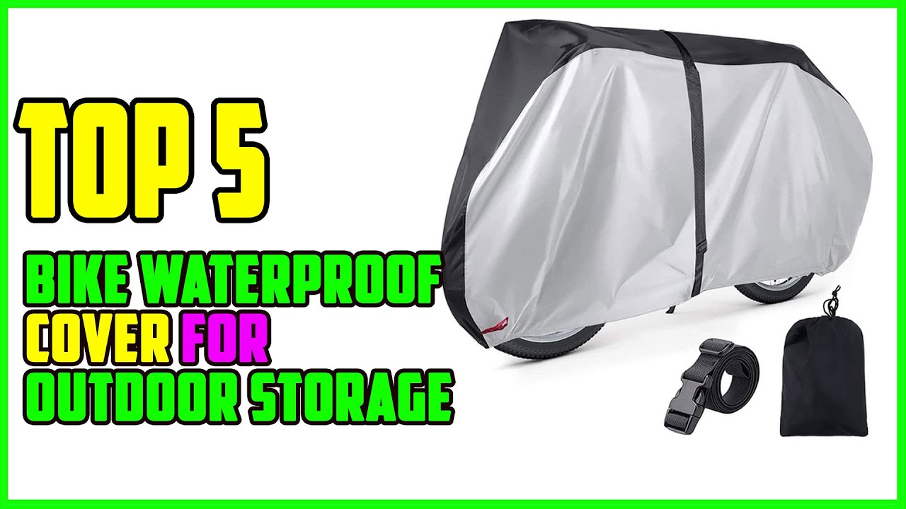 TOP 5 Best Bike Waterproof Cover for Outdoor Storage 2026