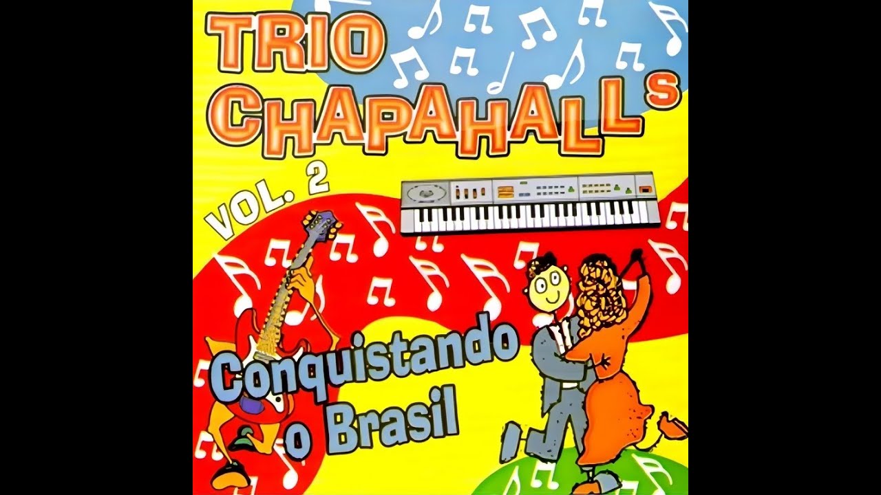 Trio Chapahall's - Ela Não Está Aqui (I'd Love You To Want Me)/A Dor Desse Amor (A Puro Dolor)