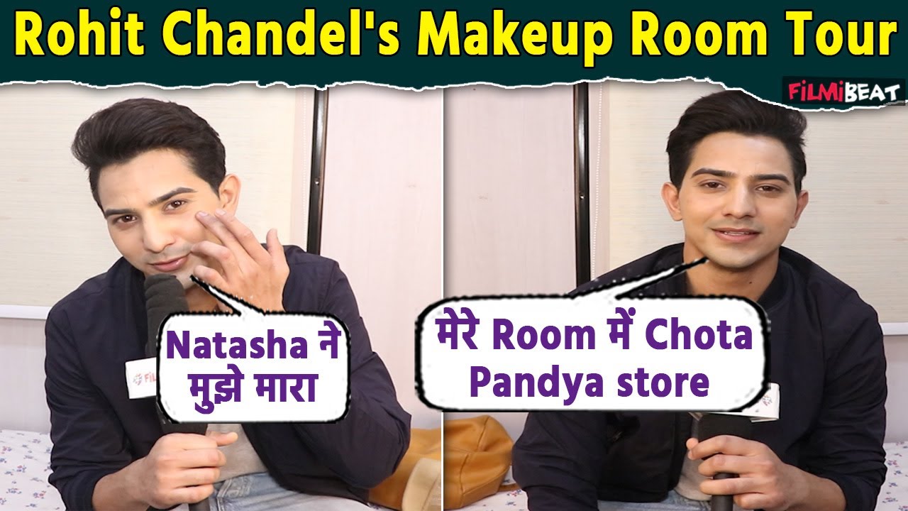 Pandya store's Dhawal aka Rohit Chandel's makeup room tour । FilmiBeat
