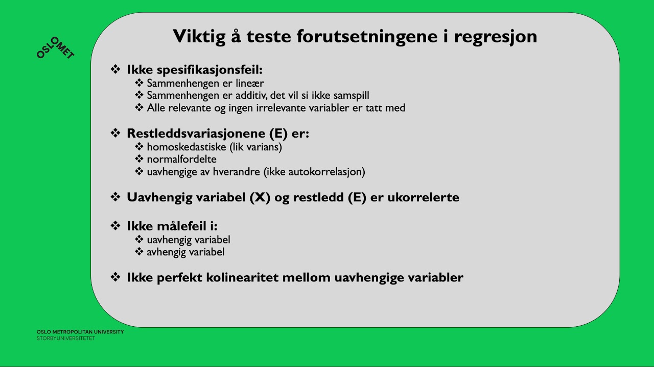 25 video SFF4110 - Regresjonsanalyse - forutsetninger