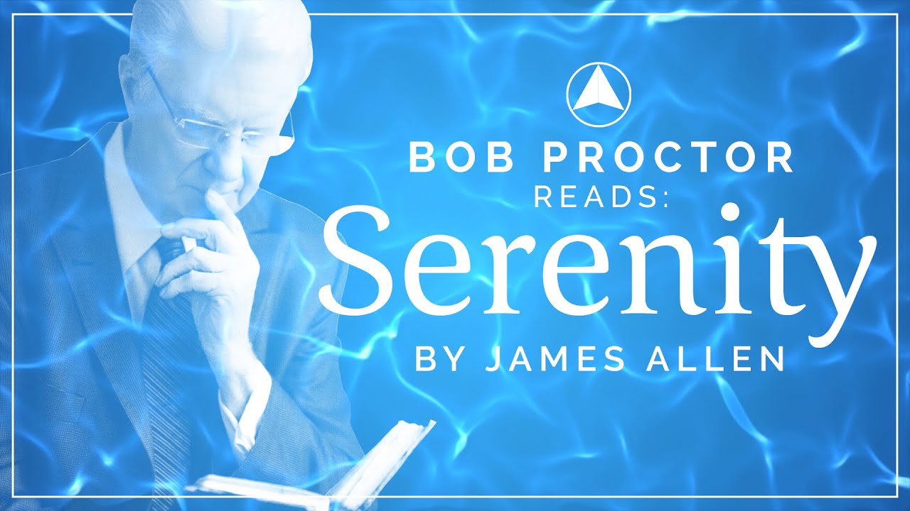 Bob Proctor czyta książkę Serenity 🌅 SŁUCHAJ CODZIENNIE, aby uspokoić umysł