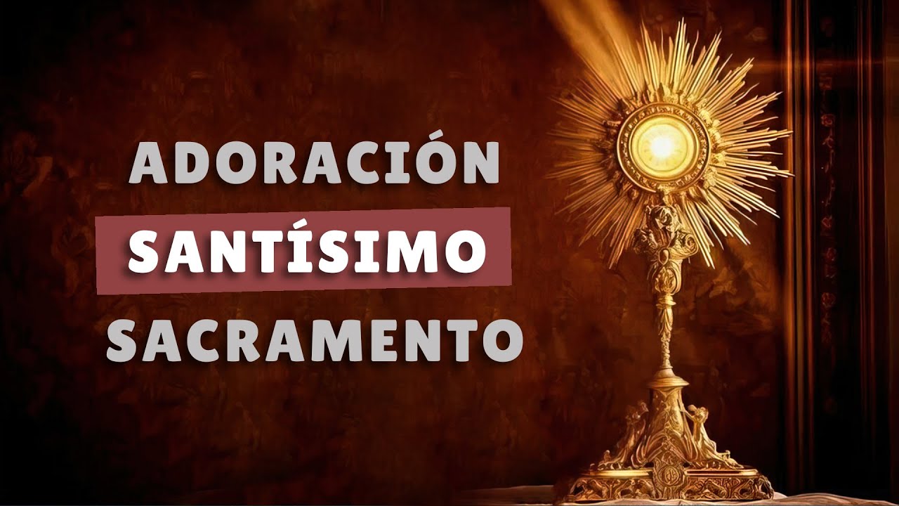 Cantos para el Santísimo Sacramento