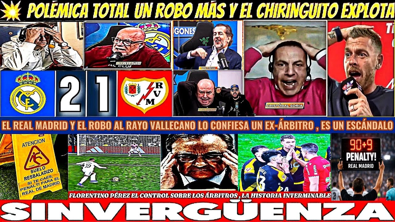🚨¡BOMBAZO! REAL MADRID 2-1 ROBO AL RAYO EX-ÁRBITRO CONFIESA Y FLORENTINO CAZADO EL CHIRINGUITO HOY