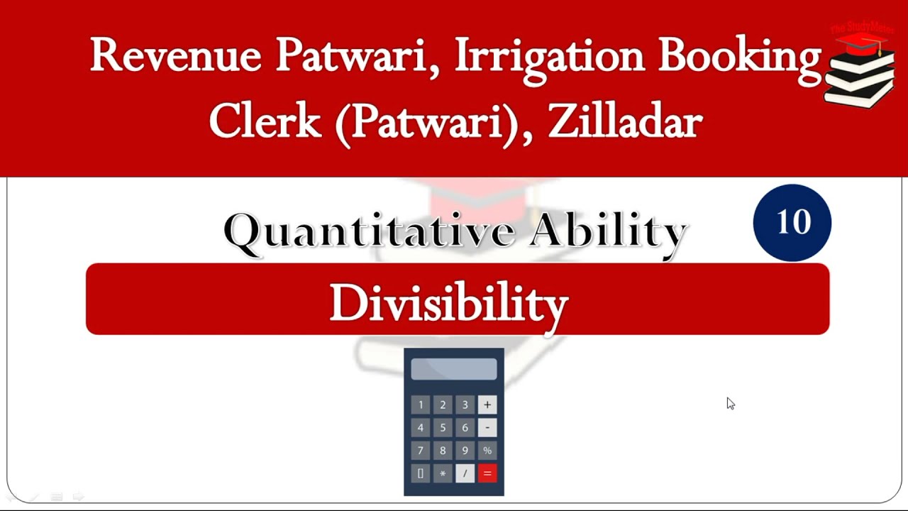 Revenue Patwari, Zilladar|Quantitative Ability| Part-10 | Divisibility | by The StudyMeter