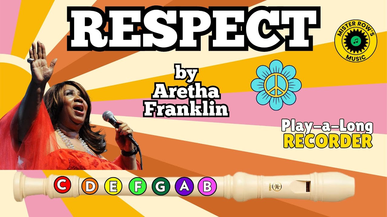 RESPECT | Aretha Franklin | Play-a-Long Recorder| NOTES A B C | Color-Coded Song