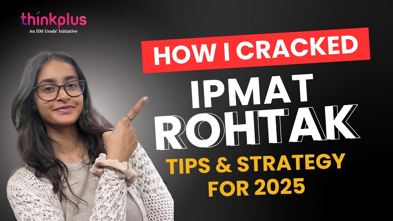 How I Cracked IPMAT Rohtak | Strategy, Prep Tips & Mistakes to Avoid!