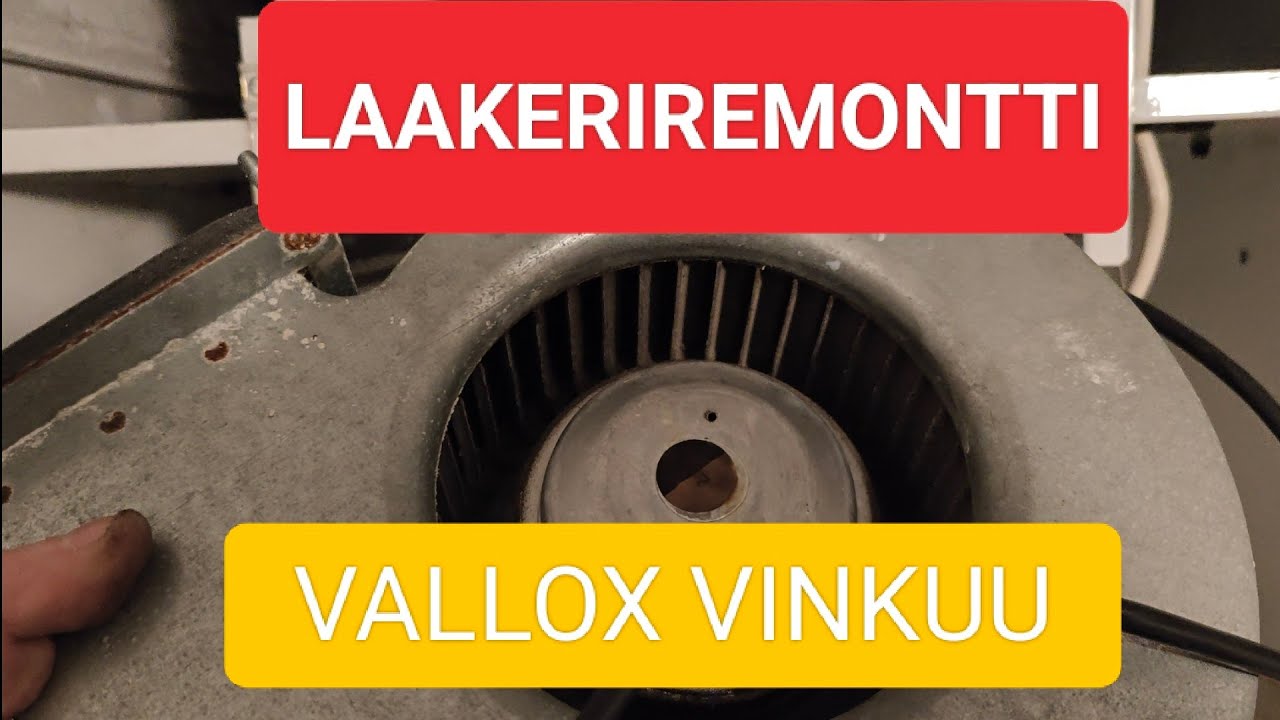 Vallox MUH Ilmava 100/120 | Laakereiden vaihto