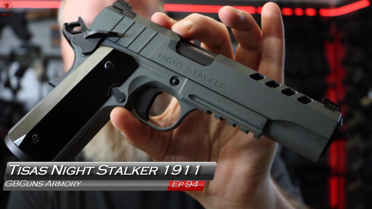 GBGuns Armory Ep 94 Tisas Night Stalker 1911