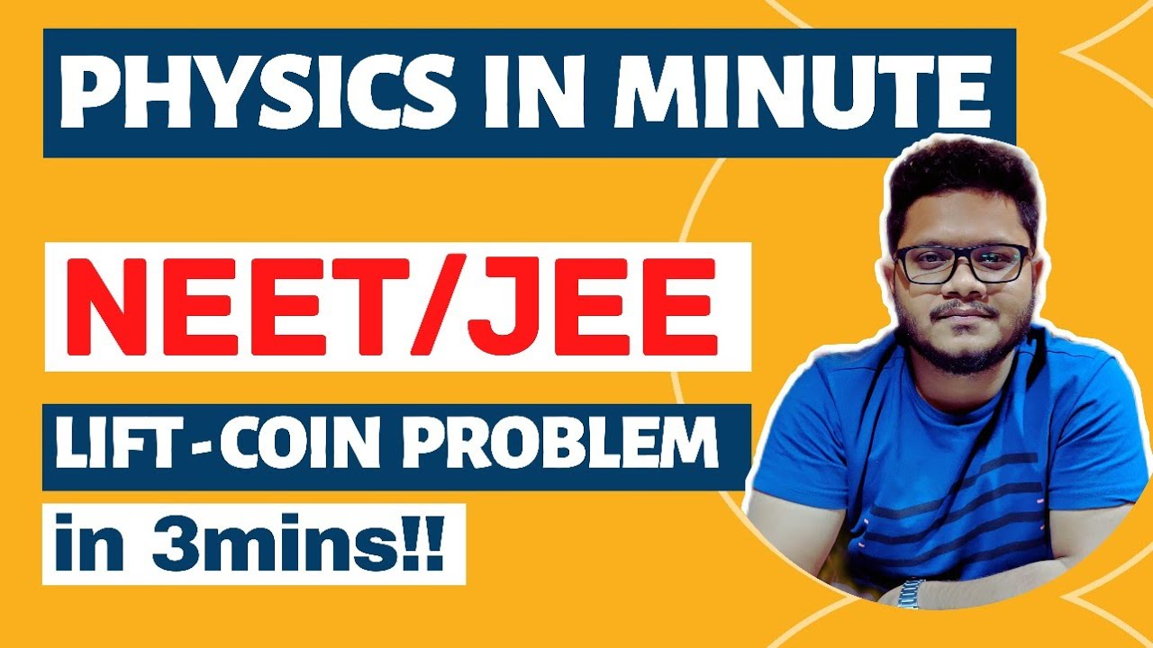 Physics in Minute | Lift Coin Problems | Relative Motion for NEET/JEE 2021 #PiM #neet2021