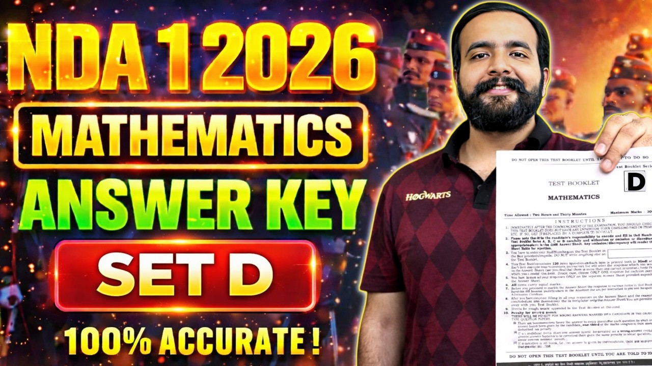 UPSC NDA 2026 Maths Answer Key - Set D | 100% Accurate Answer Key