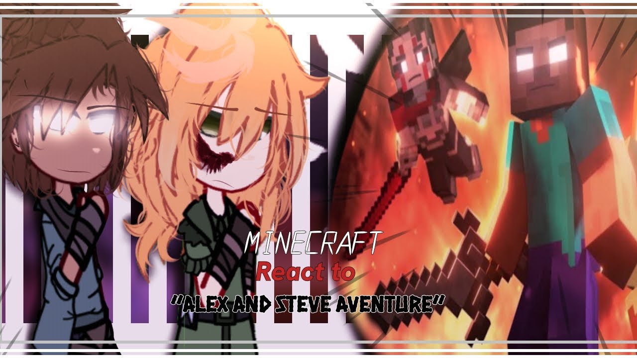 Minecraft react to alex and steve aventure || Part 1 / ?¿
