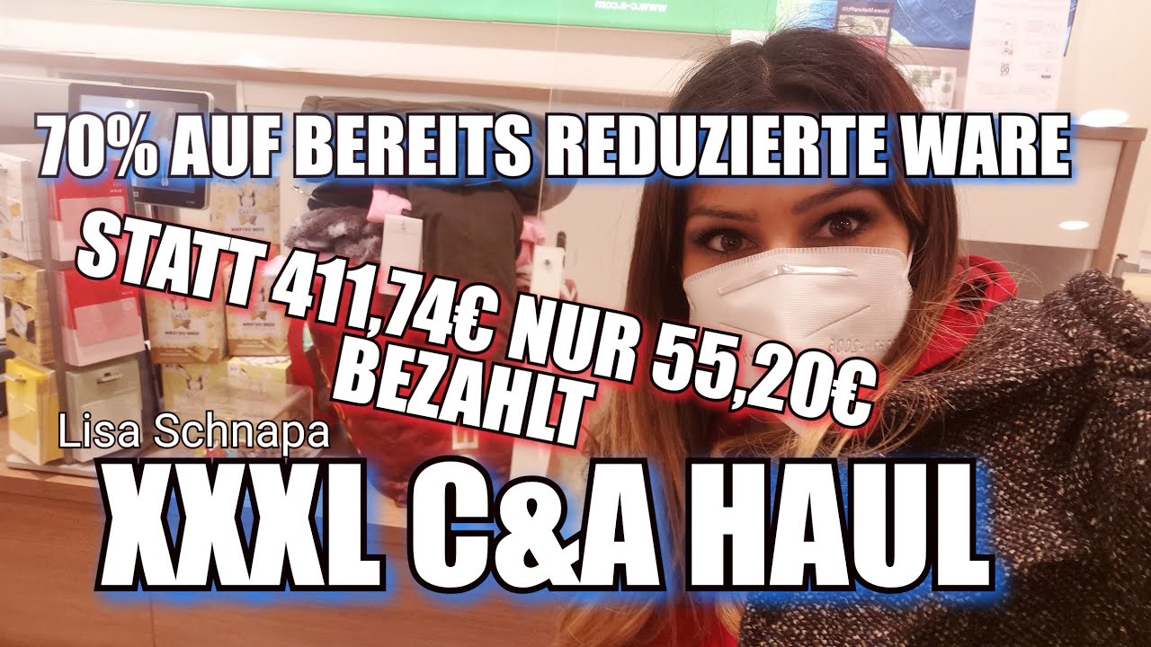 XXXL C&A HAUL 70% AUF BEREITS REDUZIERTE WARE | SHOPPEN MIT TERMIN | SALE | SPAREN | MÄRZ 2021