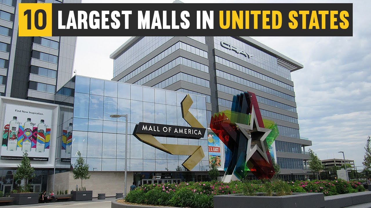 Top 10 Largest Shopping Malls in United States