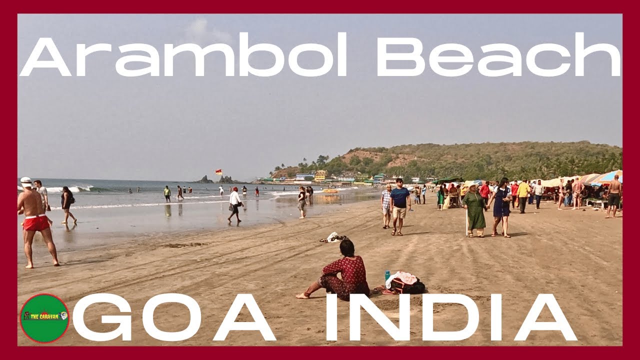 Arambol Beach - A Hippie's Paradise | The Most Beautiful Beaches in Goa India | Walking tour