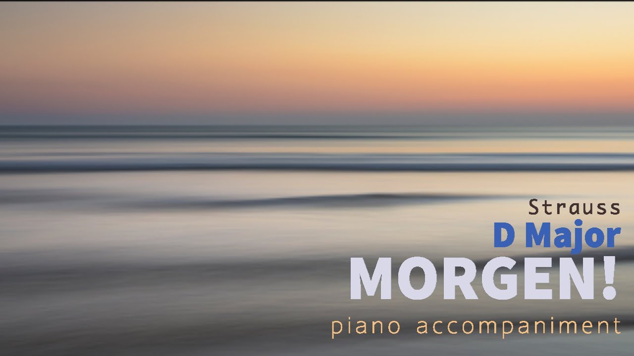 Morgen Accompaniment D Major - Strauss