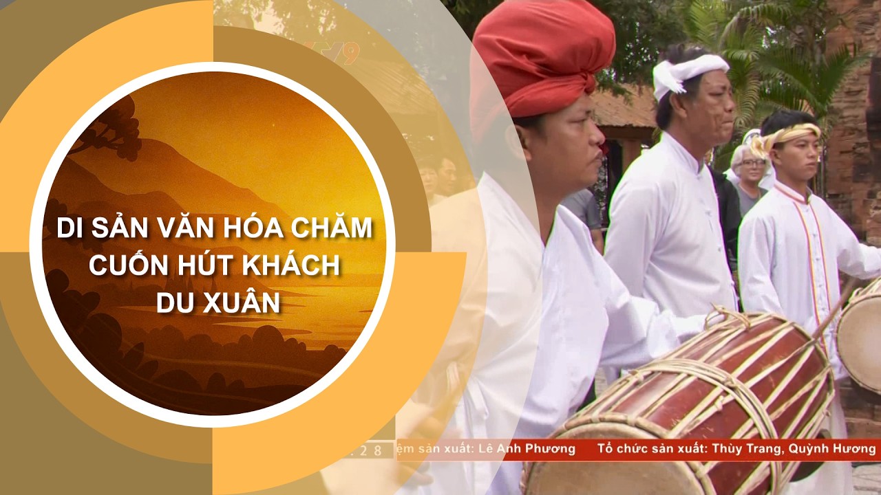 DI SẢN VĂN HÓA CHĂM CUỐN HÚT KHÁCH DU XUÂN