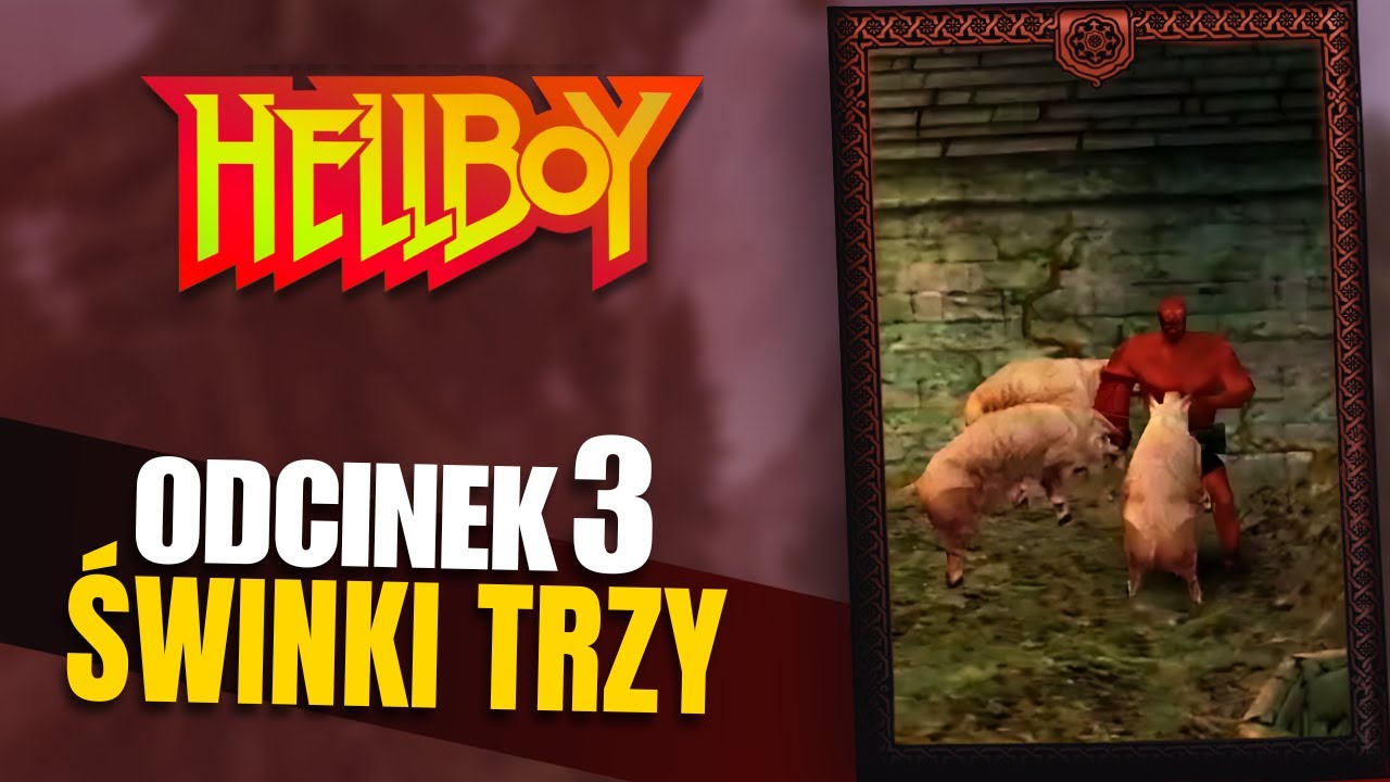 Hellboy #3 - Tańczący z świnkami