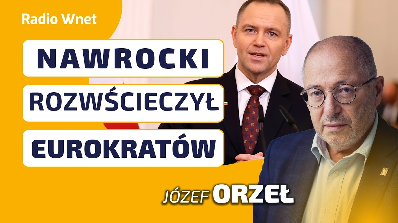 J&oacute;zef Orzeł: Europa zachodnia wściekła na Polskę za zatrzymanie unijnej cenzury. Kluczowe Weto.