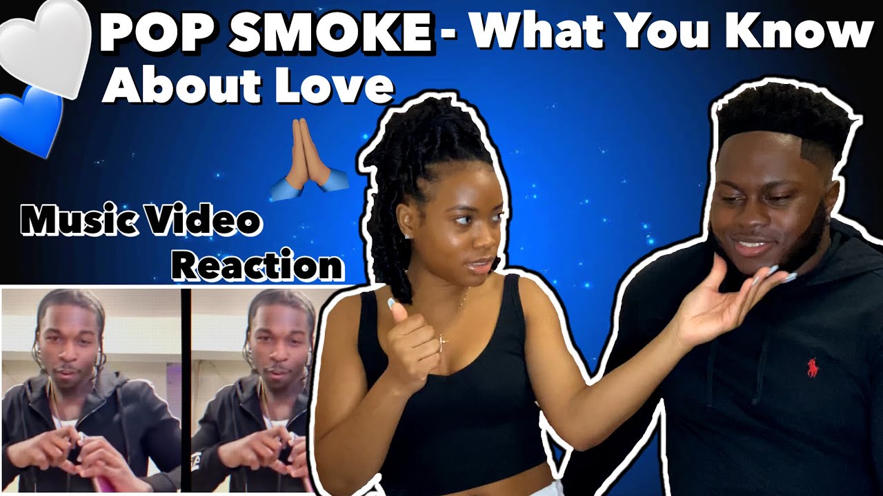 POP SMOKE - WHAT YOU KNOW BOUT LOVE (Official Video) | REACTION VIDEO