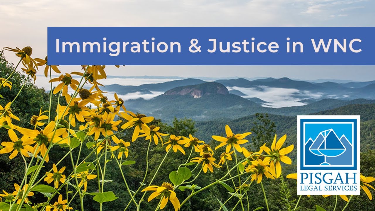 Pisgah Legal Services - Immigration Lunch and Learn