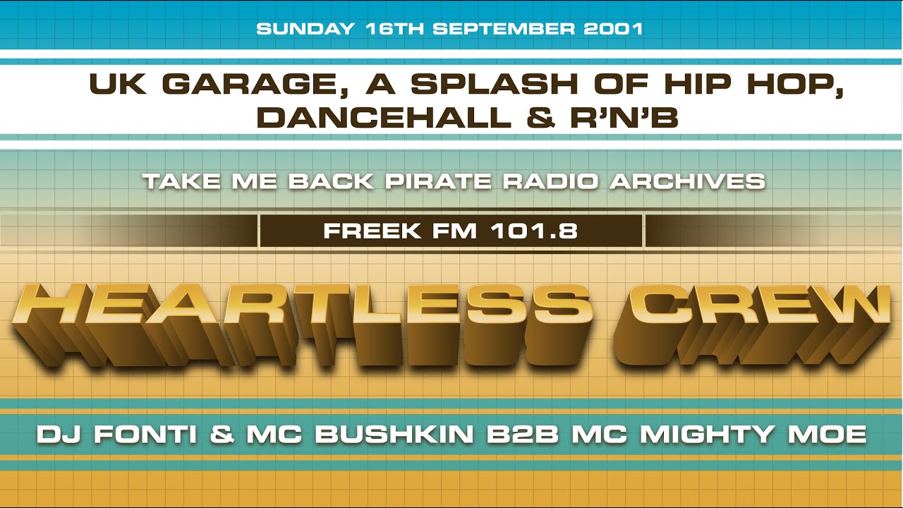 Heartless Crew: DJ Fonti & MC Bushkin B2B MC Mighty Moe | Freek FM 101.8 | UK Garage Classics 2001
