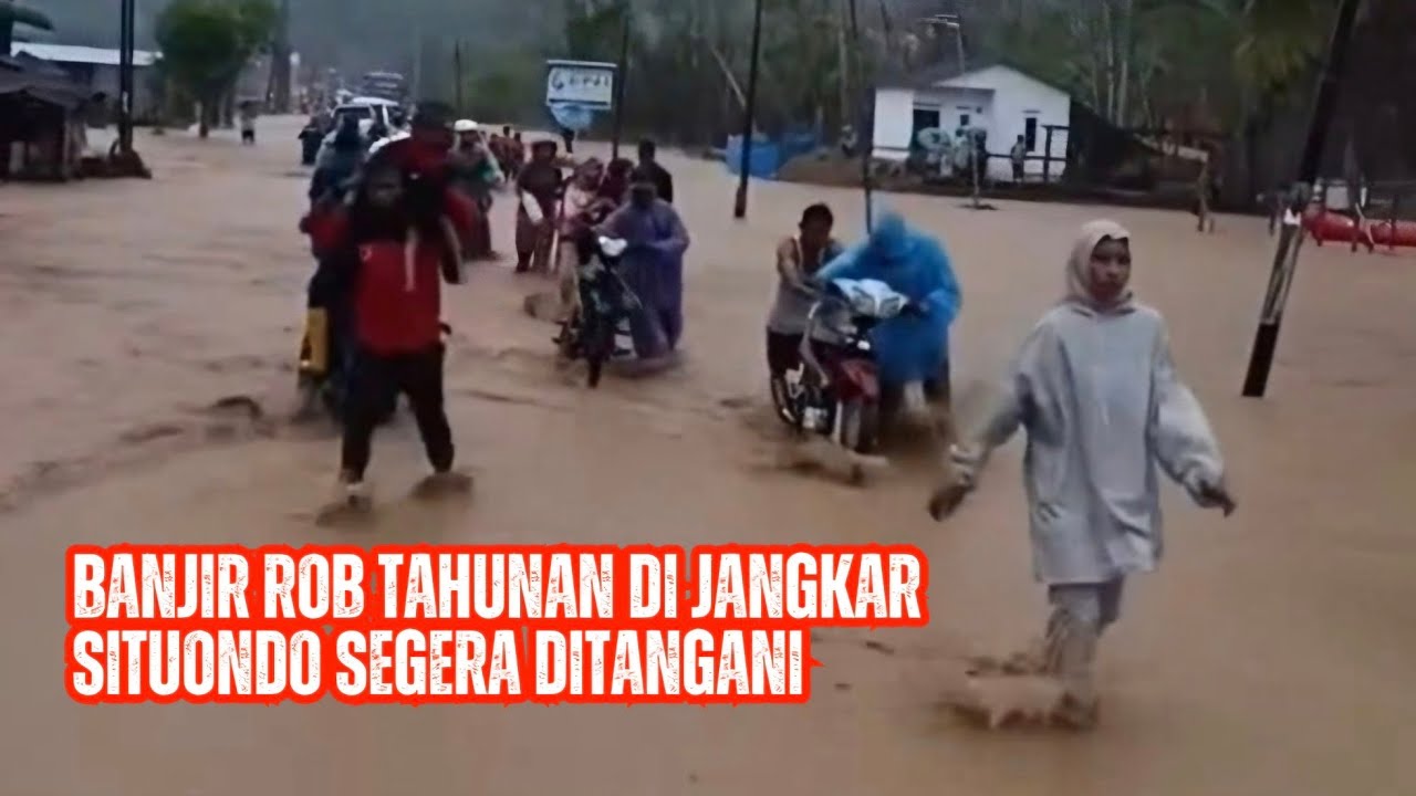 Banjir Rob Tahunan di Jangkar, Situondo  Segera Ditangani | Bagana Update