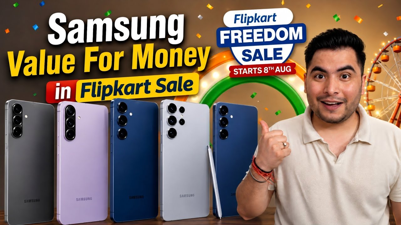 Best Value for Money Samsung Phones in Flipkart Freedom Sale 2026 🎁