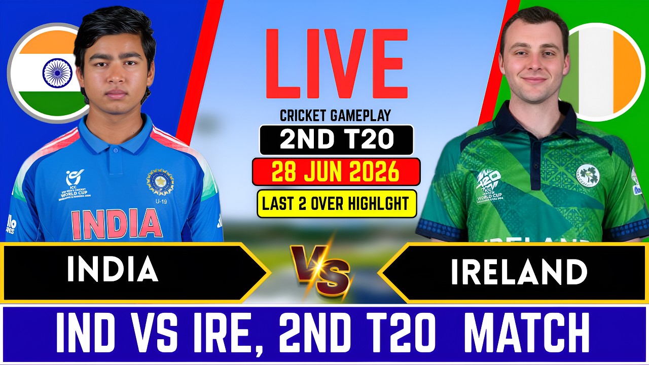 India vs Ireland 2nd T20 Match l IND vs IRE  Live Score and commentary, Last Over Highlights