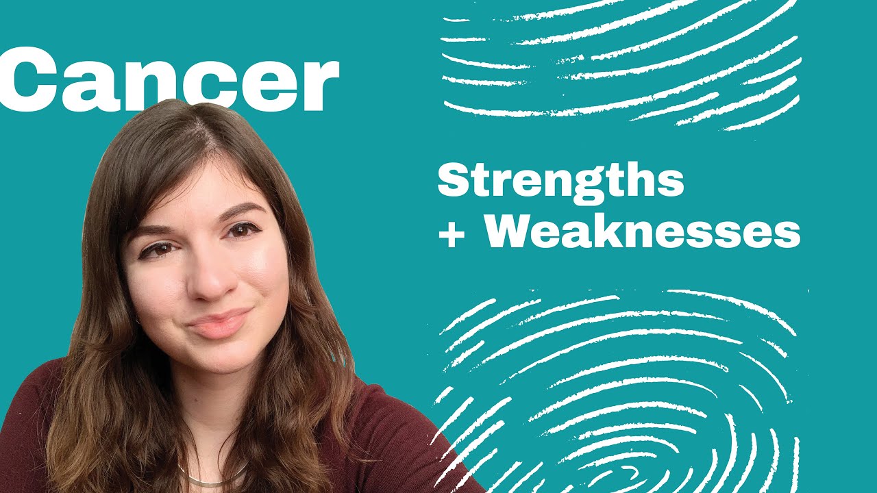 Cancer's Strengths and Weaknesses | Personality Traits