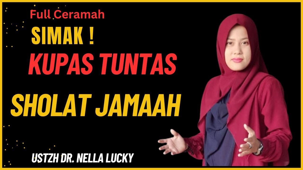 🔴Kupas tuntas tengan Sholat Bersama Ustadzah Dr. Nella Lucky