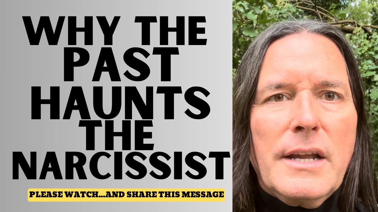 WHY THE PAST HAUNTS THE NARCISSIST