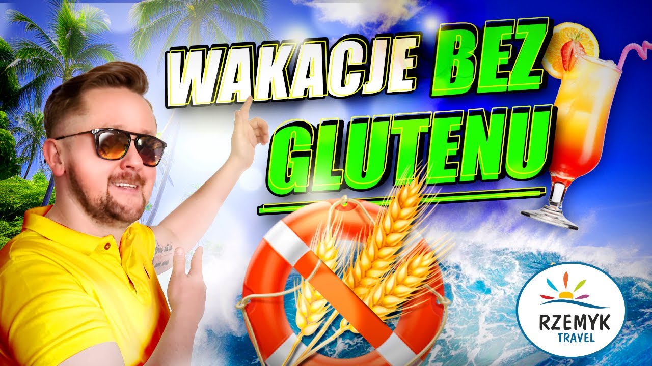 TOP 10 HOTELI NA BEZGLUTENOWE WAKACJE