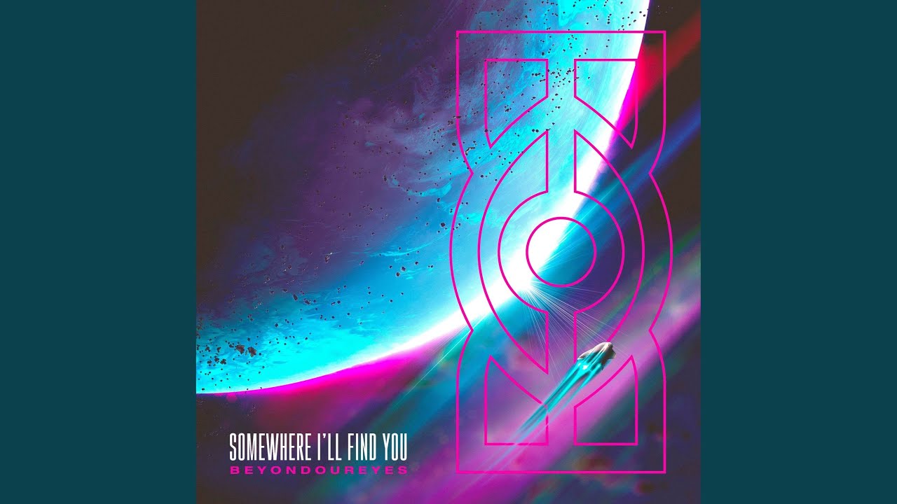 Somewhere I'll Find You