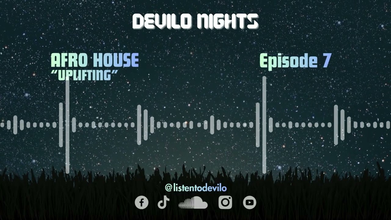 Devilo Nights - Episode 07 (Afro House) 