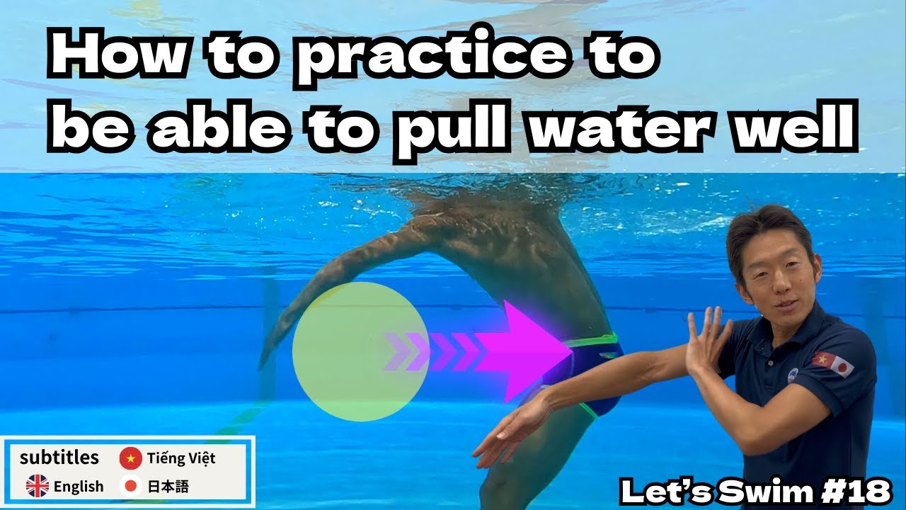 How to swim #18 ☆How to practice to be able to pull water well