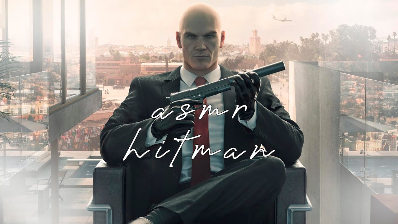 АСМР ПРОХОЖДЕНИЕ HITMAN | ASMR GAMEPLAY HITMAN