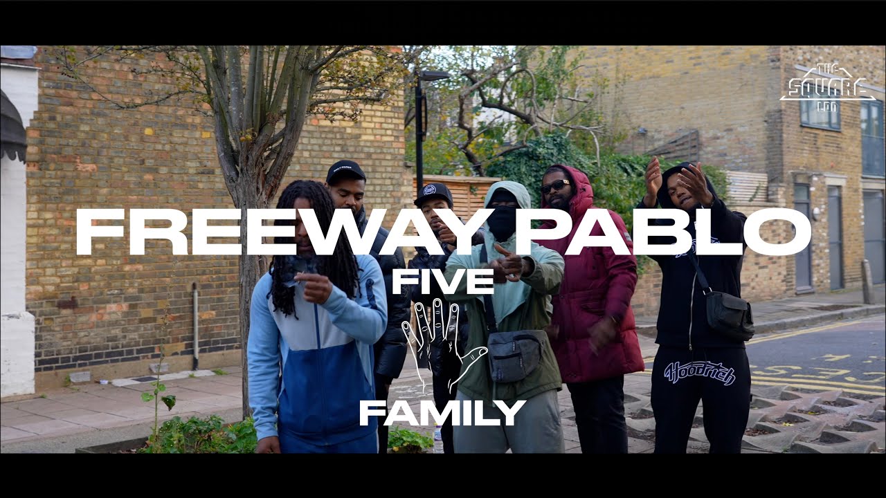 THE SQUARE LDN - FREEWAY PABLO - FIVE FAMILY